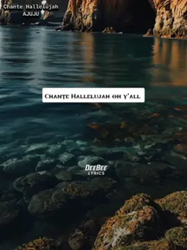 Chante halleluyah-Ajuju #fyppp #nostalgic #deebeelyrics #gospelmusic 
