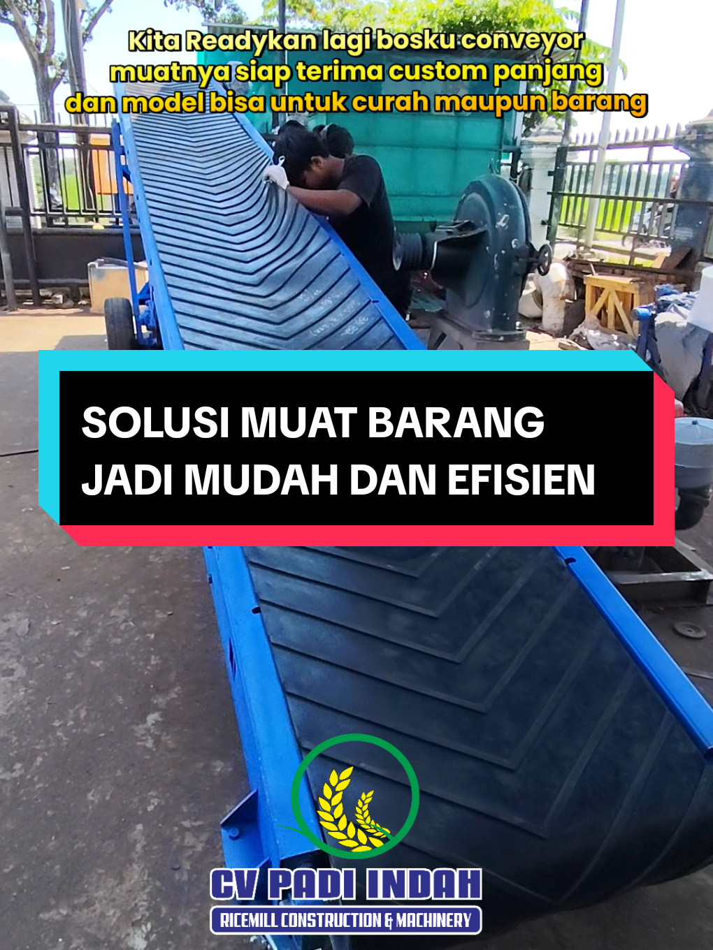 Conveyor muatnya bosku muat barang atau bahan jadi mudah dan efisien harga terjangkau  minat bisa wa link dibio. #conveyor #conveyorbelt #beltconveyor #ambangjayaricemill #cvpadiinndahsragen 