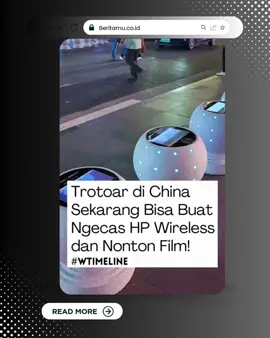 Trotoar di China sekarang bukan hanya tempat berjalan—melainkan ruang publik yang bisa nge-charge HP tanpa kabel. Cukup letakkan, lalu jalan kembali dengan baterai penuh! sumber video : wtimeline_ #SmartCity #TrotoarPintar #WirelessCharging #ChinaInnovation #UrbanTech  