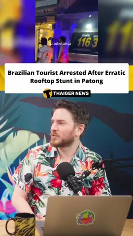 A Brazilian tourist was detained in Patong after climbing a massage parlour roof and acting erratically. He faces charges of public intoxication and disorderly conduct. #Thailand #Patong #Tourism #Police #PublicSafety