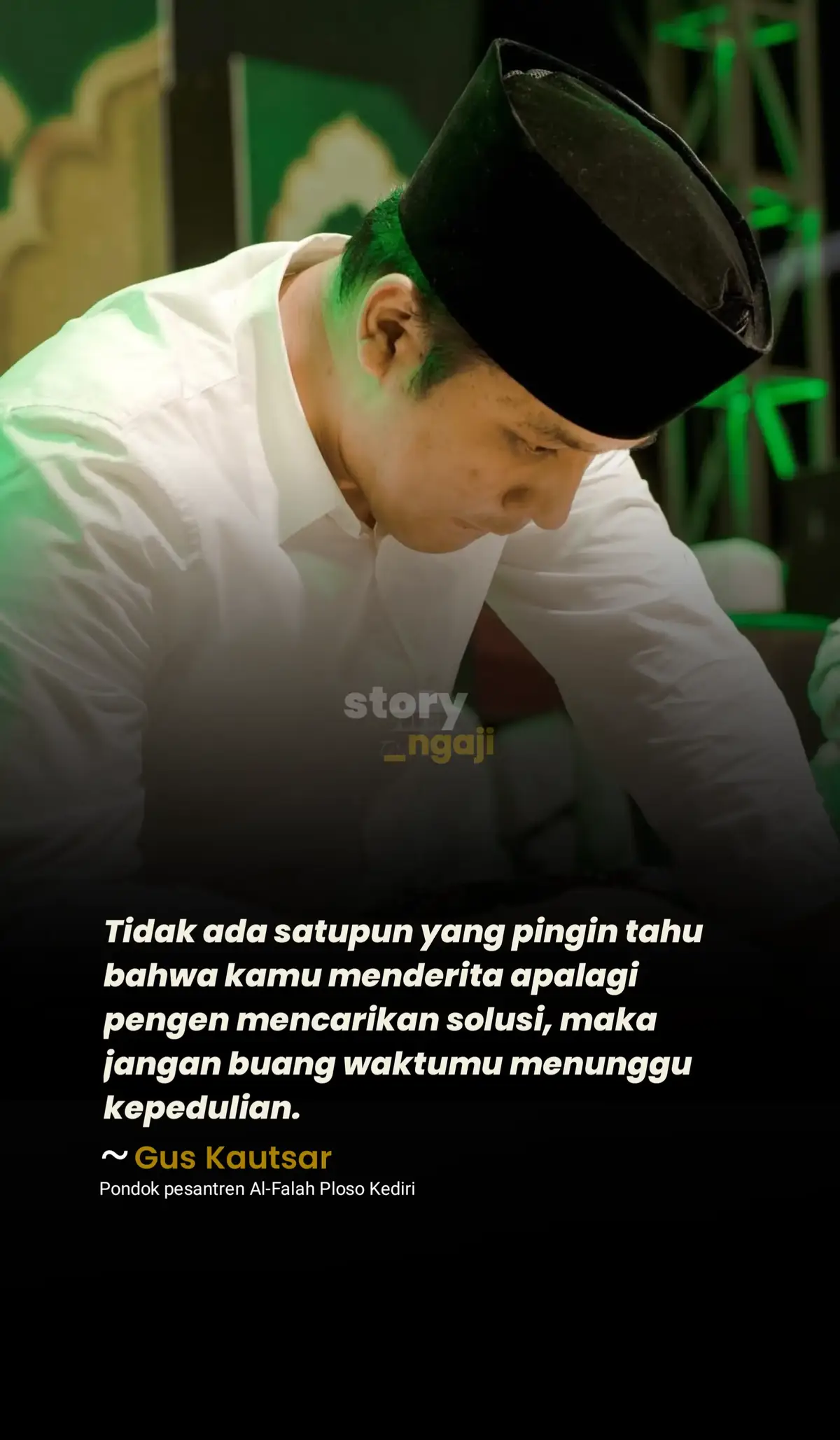 #quotesulama #dawuhguru #quotes #guskautsar #ploso #terasgubuk 