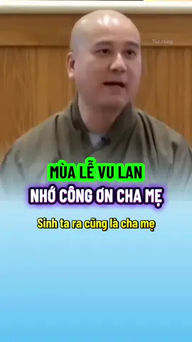 Mùa lễ vu lan báo hiếu, nhớ công ơn cha mẹ #thichphaphoa #thayphaphoa #suutamphapthoai #tuehung #vulanbaohieu 