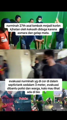 Kasus menghebohkan di Lombok Barat! Wanita berinisial N ditemukan dicor dalam sumur rumah. Polisi telah menangkap IM, pemilik rumah, dan masih mendalami motif asmara di balik kejadian ini #beritaterbaru #nurminahlombok #fyp #kasustragis #viral 