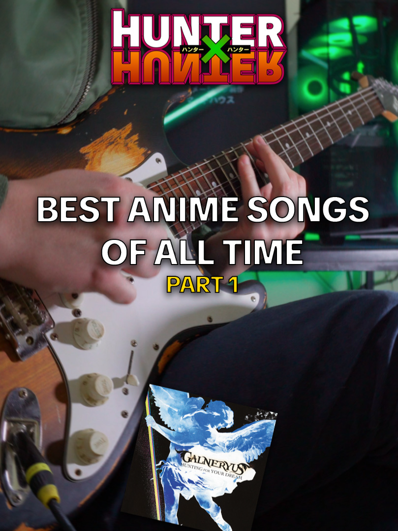 🎸 Best Anime Songs of All Time – Part 1 Starting this series with a classic: “Hunting For Your Dreams” by Galneryus (Hunter x Hunter ED2). One of the most powerful endings in anime history. Which anime song should I include in Part 2? 👇 #hxh #hunterxhunter #guitar #guitartok #guitarcover #anime