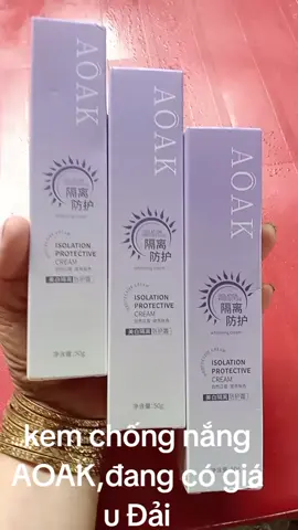 kem chống nắng AOAK đang có u Đải 