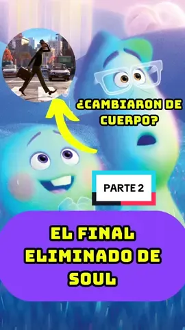 EL FINAL ELIMINADO DE SOUL PARTE 2 CRONOS FILMS TV #souldisney #disney #pixar #curiosidades #mexico🇲🇽 