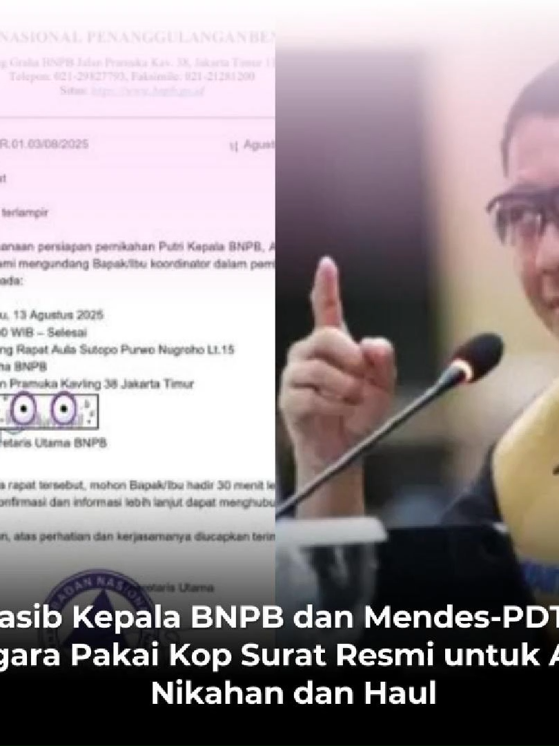 Senasib Kepala BNPB dan Mendes-PDT Viral Gegara Pakai Kop Surat Resmi untuk Acara Nikahan dan Haul Letjen TNI Suharyanto, Kepala Badan Nasional Penanggulangan Bencana (BNPB), mendadak viral usai beredarnya surat undangan rapat persiapan pernikahan anaknya yang menggunakan kop resmi BNPB. #BNPB #Mendes-PDT #kopsurat #Acaranikahan #Haul #fyp