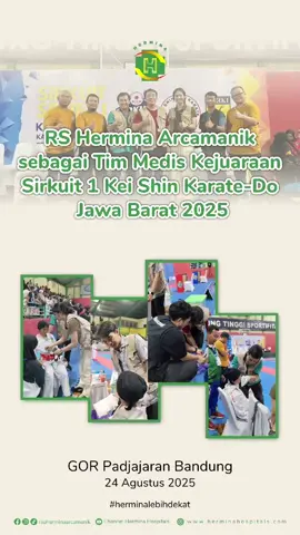 RS Hermina Arcamanik turut berkontribusi dalam mendukung kesehatan atlet dan kelancaran acara pada Kejuaraan Sirkuit 1 Kei Shin Karate-Do Jawa Barat 2025 yang berlangsung di GOR Padjajaran Bandung, 24 Agustus 2025. Kami hadir sebagai tim medis resmi, siap siaga memberikan pelayanan kesehatan terbaik untuk para peserta, panitia, dan seluruh pihak yang terlibat. Terima kasih atas kepercayaannya kepada RS Hermina Arcamanik. Mari bersama kita dukung perkembangan olahraga di Indonesia, dengan mengutamakan kesehatan dan keselamatan atlet.  #rsuherminaarcamanik #herminahospitals #karateindonesia #karatejabar 