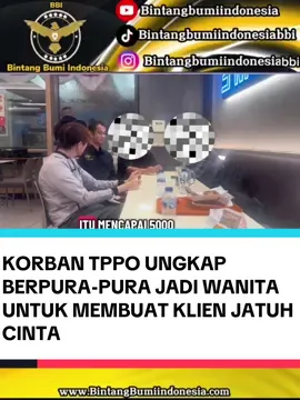 Wni korban tppo kamboja ungkap berpura-pura jadi wanita untuk menipu target mereka atau klien #bintangbumiindonesia #creatorsearchinsights #cambodia #scam #tppo 