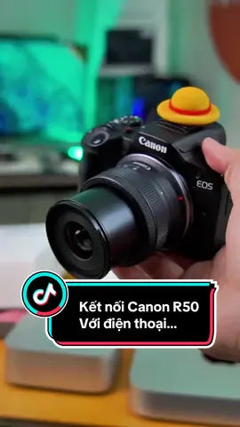 Hướng dẫn kết nối điện thoại với Canon Eos R50 - Giá chỉ 17tr990k #canon #canoncamera #camera #mayanh #canoneosr50 