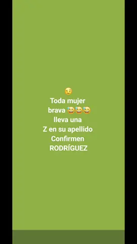 #mujeresbravas😂❤️😌  #llevanunazensuapellido #Rodriguez💕🧿🤍❤️💓💓