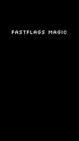 fastflags magic #fyp #tsb