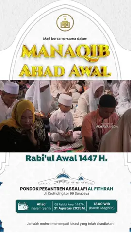 Info Majlis: Ahad Awal Bulan Shafar 1447 H. Ahad malam Senin, 08 Rabi'ul Awal 1447 H. / 31 Agustus 2025 M. pukul 18.30 WIB (Bakda Maghrib) Pondok Pesantren Assalafi Al Fithrah Jl. Kedinding Lor 99 Surabaya IB  @alwavamedia  . . . #alkhidmah #alkhdimahgresik #alfitrahsurabaya #uksaficoplercommuninty