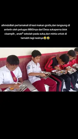 semoga dengan adanya program makan gratis ini anak² bisa lebih rajin dan giat lagi ke sekolah, dan tidak jajan sembarangan lagi.  @mangjujunbraja  @🦂☊SȧḣȧC̰̃ḣi̇ṅġ̷ᵈⁿˢ☊🌀  #fypシ゚viral  #fypdonggggggg  #MBG 