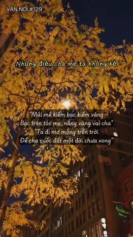 Văn nói số 129: Những điều mẹ cha ta không kể #colinhgiaotiepnguvan #vannoi #batbeatdayvan 