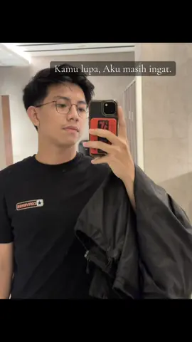 Sayangnya aku masih ingat.