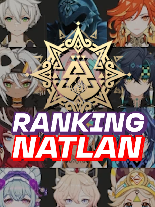 🚫 Del MEJOR al PEOR Personaje de Natlan ✅ #genshin #personajes #natlan #gameplay #gacha #gamesandchill #ranking