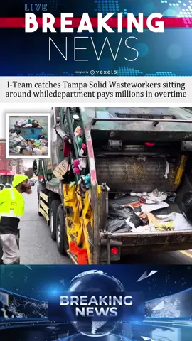 I-Team catches Tampa Solid Wasteworkers sitting around whiledpartment pays millions in overtime #fyp #foryou #breakingnews #news #usaus #tiktok_news #tiktok #usa 