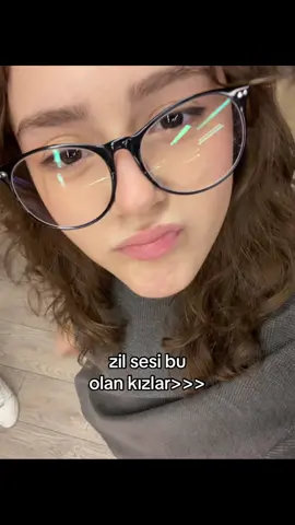 zil sesi bu olan kızlarımm #keşfet #keşfetteyizzz #tutmazsaağlarım #keşfetbeniöneçıkar 