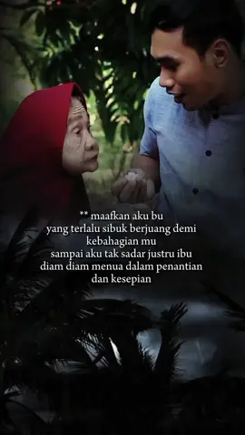 hidup lebih lama lagi ya bu😭😭 #maafkanaku #ibu #storywa #storytime #derudebu05 