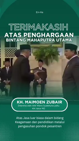 JAZUKUMULLAH KHIRON KATSIR Atas pemberian penghargaan bintang maha putra utama dari Bapak Presiden @prabowosubianto08  #penghargaanpresiden #bintangmahaputrautama #mbahmoen 