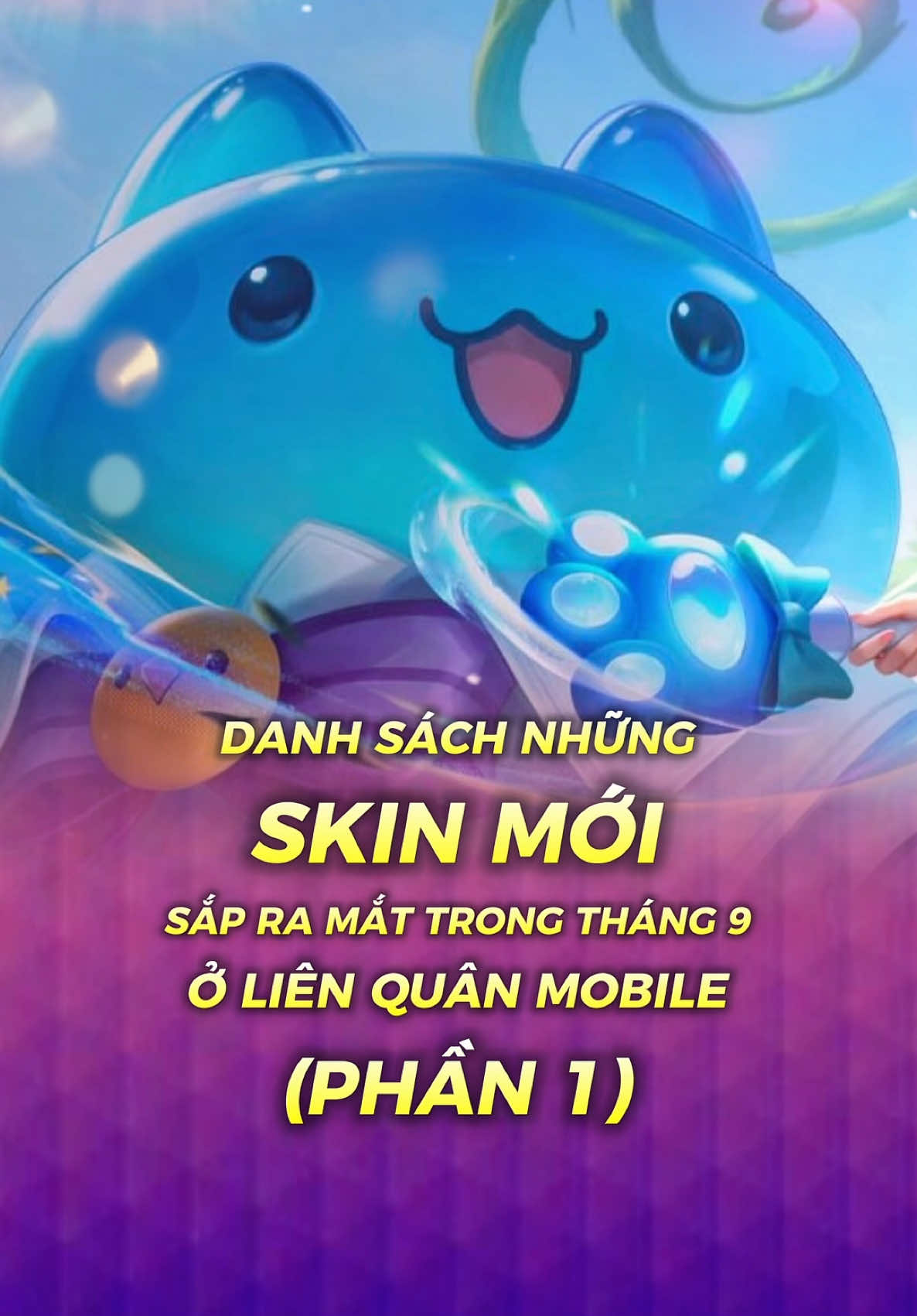 Tổng hợp những Skin Mới Tháng 9 sắp ra mắt ở Liên Quân (Phần 1) 💙 #lienquan #LiênQuân #lienquanmobile #liênquânmobile #Archangel2909 #GamingOnTikTok #lienquanmobile_garena #NewSkin #NewSkinAOV 