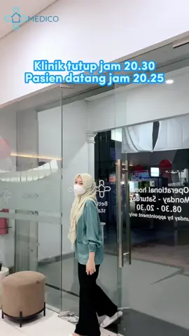 Tutup 20.30. 20.25 ada pasien datang. Tenang, pelayanan tetap maksimal—meski detiknya udah hitungan jari #medico #klinikmedico #klinikkesehatan #klinikumum #klinikumumsemarang   