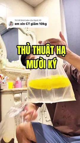 Trả lời @Hạnh Vũ Thủ thuật zảm mười ký @Tuấn Lê  @Tuấn Lê #tuanle0912 #giammobung #giammo #giamcanantoan #giamcannhanh 