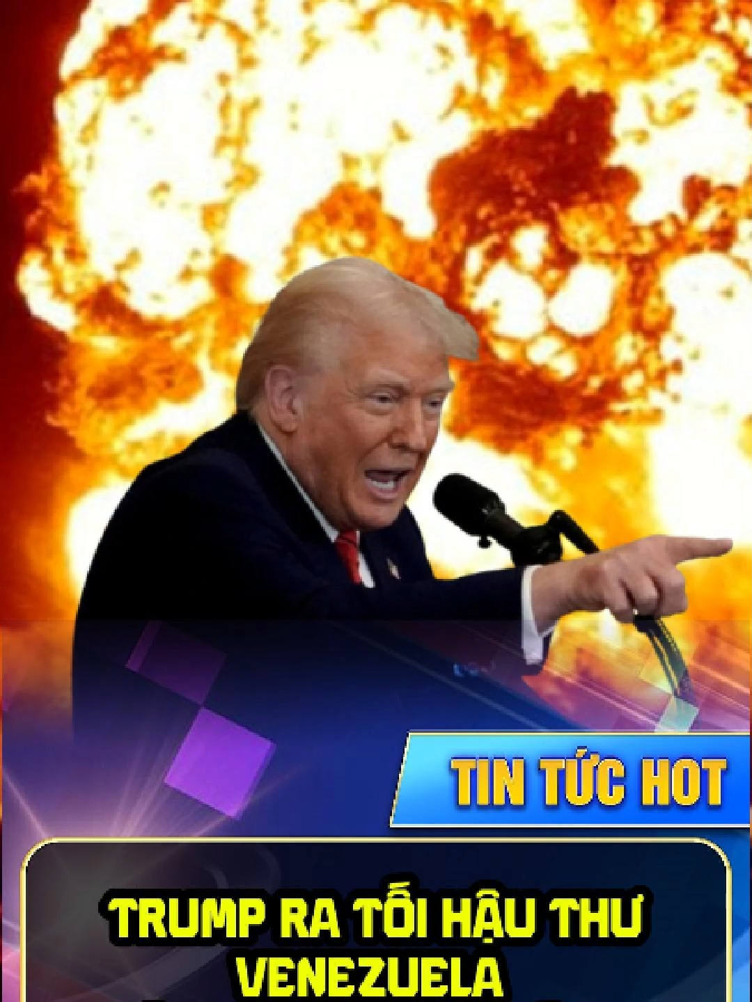 Chán động toàn cầu. Trump Ra Tối Hậu Thư cho Venezuela #tintuc #thegioi #tinhot #hoaky #trump #venezuela #xuhuongtiktok #viral