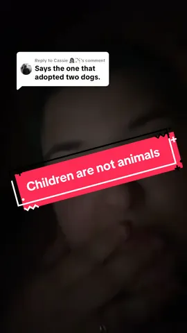 Replying to @Cassie 🧟‍♀️🏹 🚩 #abolishadoption #adoptionishumantrafficking #listentoadoptees #itsnotaboutyou #dogsarebetterthanhumans 