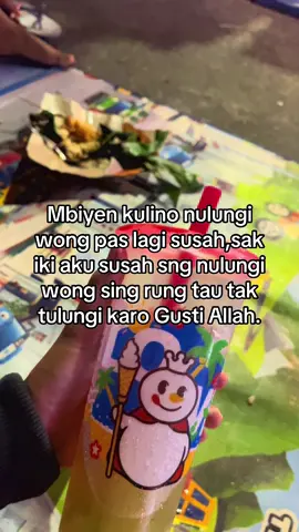 Mbiyen seneng nulungi,ngewehi.Sak iki mbeso susah sng nulungi wong sng rung tau tak tulungi.Trus berharap e karo Gusti Allah.Ra ngarep karo wong..soal e wong sak iki nk di tulungi ngga tau diri kadang.#trending #fyp #masukberandafyp 