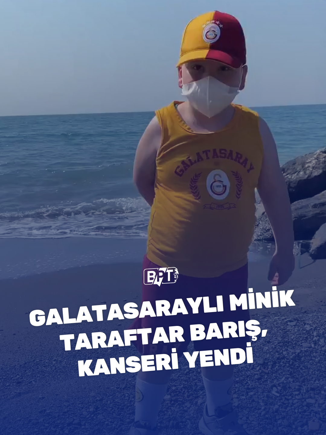 Galatasaraylı minik taraftar Barış, kanseri yendi.