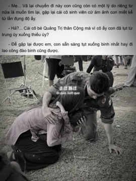 Trong tiểu thuyết Mưa Đỏ anh Quang ảnh luỵ Hồng cỡ này. Nhưng 2 người khác nhau lá cờ là đã không thể đi chung một con đường rồi. #LeHaAnh #StevenNguyen #MuaDo #DienanhQDND #galaxystudio  