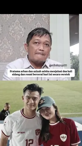Pratama arhan dan azizah salsha menjalani dua kali sidang dan resmi bercerai hari ini secara verstek #azizahsalshaa #pratamaarhan #fyp #viral #fypviralシ 