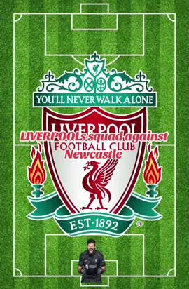 Liverpool potential squad against Newcastle for tonights Premier League game Will Mohamed Salah score again? #ynwa #PremierLeague ##liverpoolfc #newcastleunited #lfc 