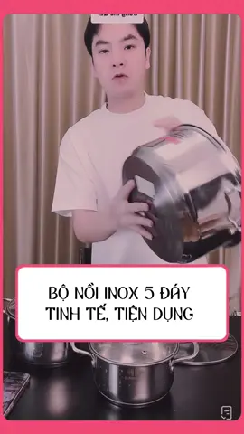 Bộ nồi inox 5 đáy tinh tế, tiện dụng #namhoang0860 #sunhouse 