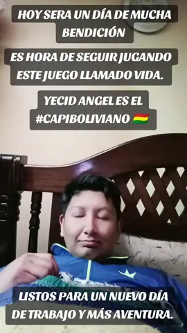 LLEGO LA HORA DE SEGUIR JUGANDO ESTE JUEGO LLAMADO VIDA, A SEGUIR VIVIENDO Y LUCHANDO, DEMOS TODO DE NOSOTROS. #vida #yecid #capiboliviano #bolivia #juegodelcalamar 