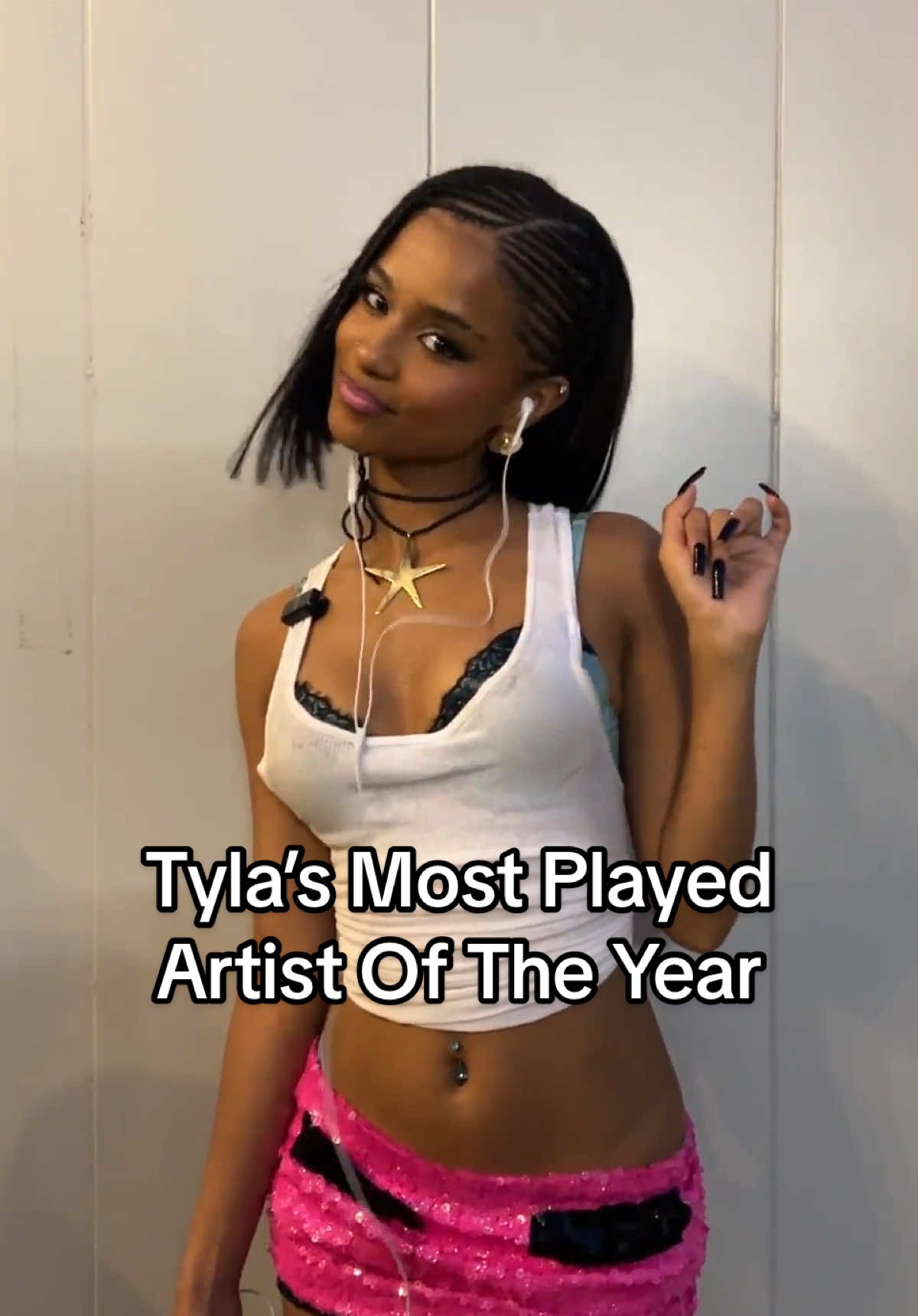 “I’m not even joking,” says #Tyla of her most played artist of the year.