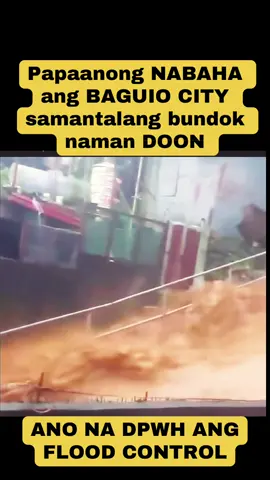 Baguio City binaha kahit na mataas na bundok #Flood #baguio #baguiocity #dpwh #corruption 