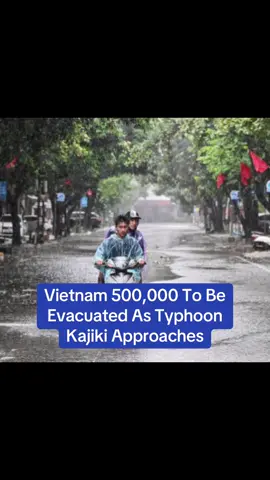 Vietnam has begun evacuating more than half a million people from central coastal provinces as Typhoon Kajiki nears landfall. Authorities ordered residents in Thanh Hoa, Quang Tri, Hue, and Da Nang to move inland, while airports were shut and dozens of flights canceled by Vietnam Airlines and Vietjet. #news #vietnam #typhoon 