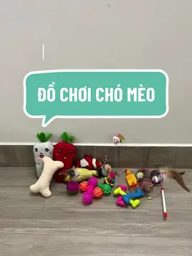 🍀🍓 Đồ chơi cho chó mèo thú cưng, Xương đồ chơi, cá nhồi bông, cần câu mèo… #c#chomeot#thucungp#petc#chuonglapghepc#chuongcho 