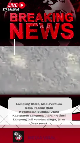 #Lampung Utara, MediaViral.co Desa Padang Ratu Kecamatan Sungkai Utara Kabupaten Lampung utara Provinsi Lampung jadi sorotan warga, jalan Desa rusak#Lampung 