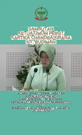 Ketua Umum Persit #TNIAD#Persit#JenderalTNIBudiman#JenderalTNIGatotnurmantio#SambutanKetuaumumpersit