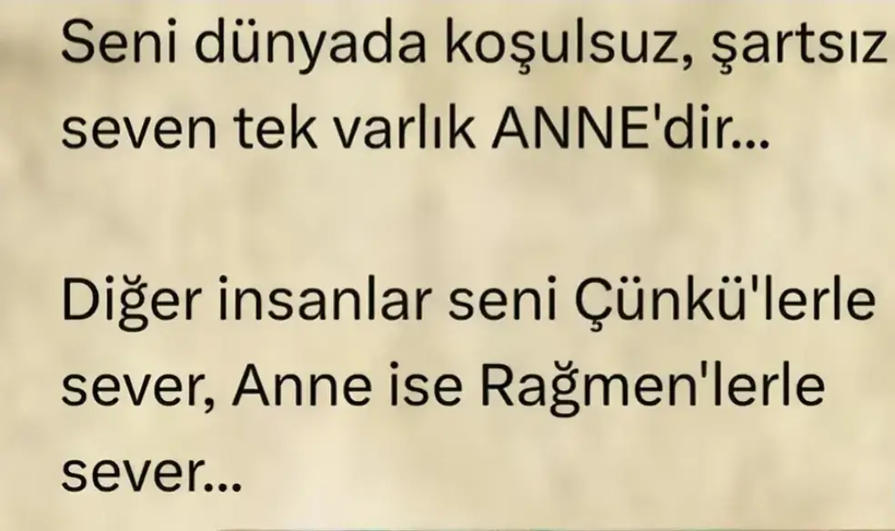 Anne yoksa hayatta, -1  devam edersin hayata. Onada hayat dersen işte. 