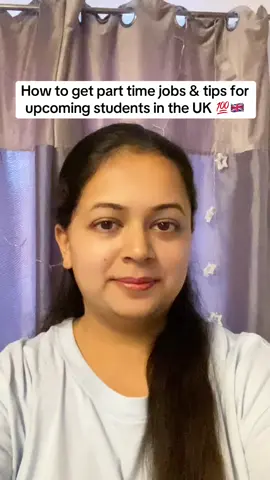 How to get part time jobs & tips for upcoming students in the UK 🇬🇧 #studyabroad #studentlife #unitedkingdom #student #tik_tok 