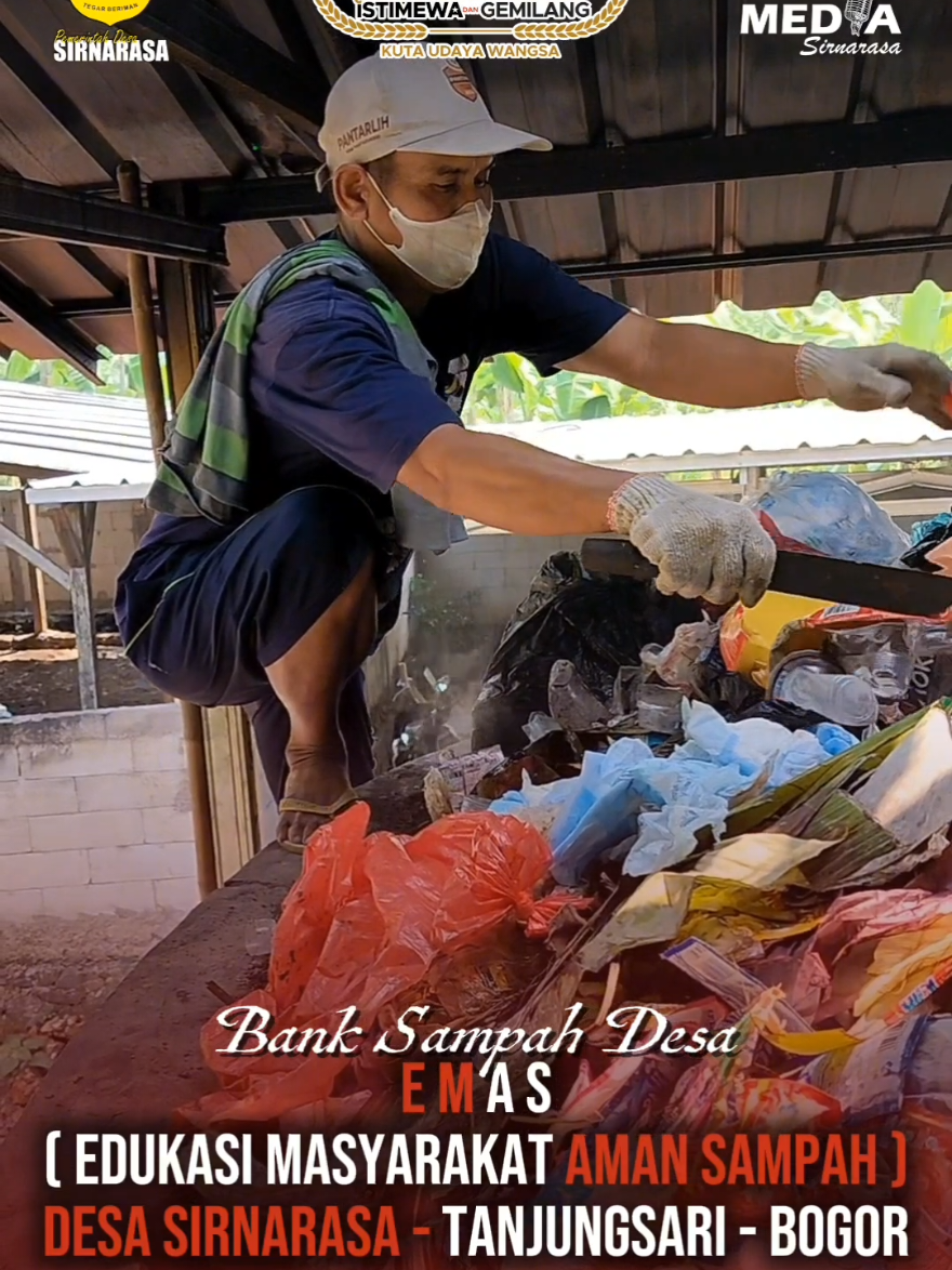Bank Sampah Desa | EMAS (Edukasi Masyarakat Aman Sampah) | Sirnarasa Bersih_SirnarasaSehat @bogoristimewa @rudysusmanto1 #kutaudayawangsa🇮🇩 #gubernurjawabarat