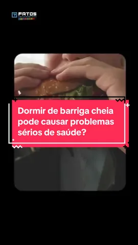 Dormir de barriga cheia pode causar problemas sérios de saúde? #curiosidades #fatosdesconhecidos #azia #refluxo #digestao