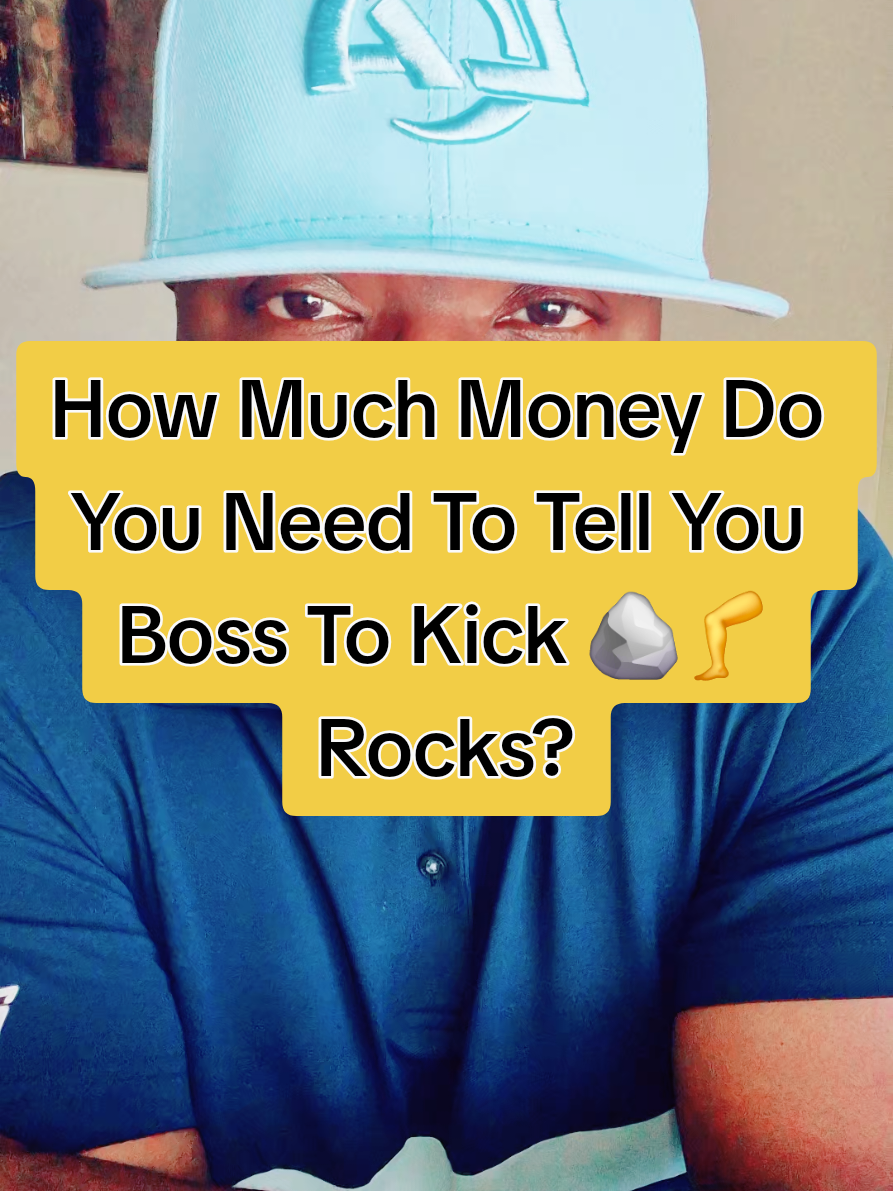 How Much Money Do You Need To Tell You Boss To Kick 🪨🦵Rocks? #makemoneyfromyourlaptop #digitalmarketing #makemoneyonline2025 #passiveincomeideas 