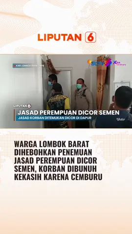 Cuma gara-gara cemburu sama kekasih sampe nekat ngabisin nyawanya! #Liputan6SCTV #Liputan6 #Cemburu #Lombok 