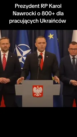 Prezydent RP Karol Nawrocki o 800+ dla pracujących Ukraińców 